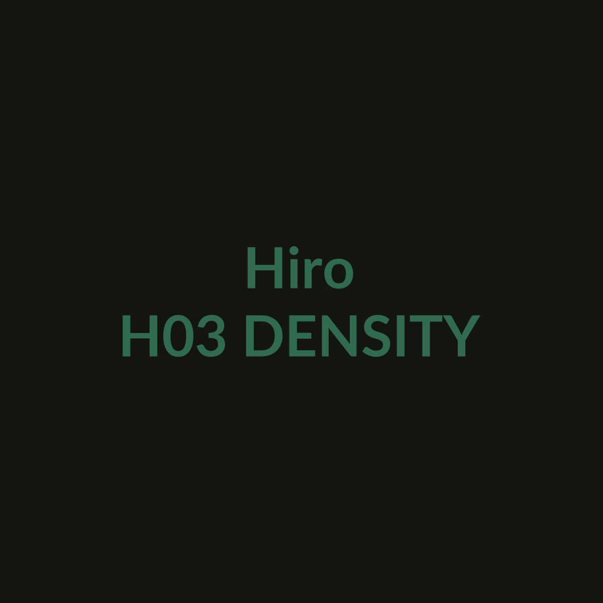 Hiro H03 Density placeholder
