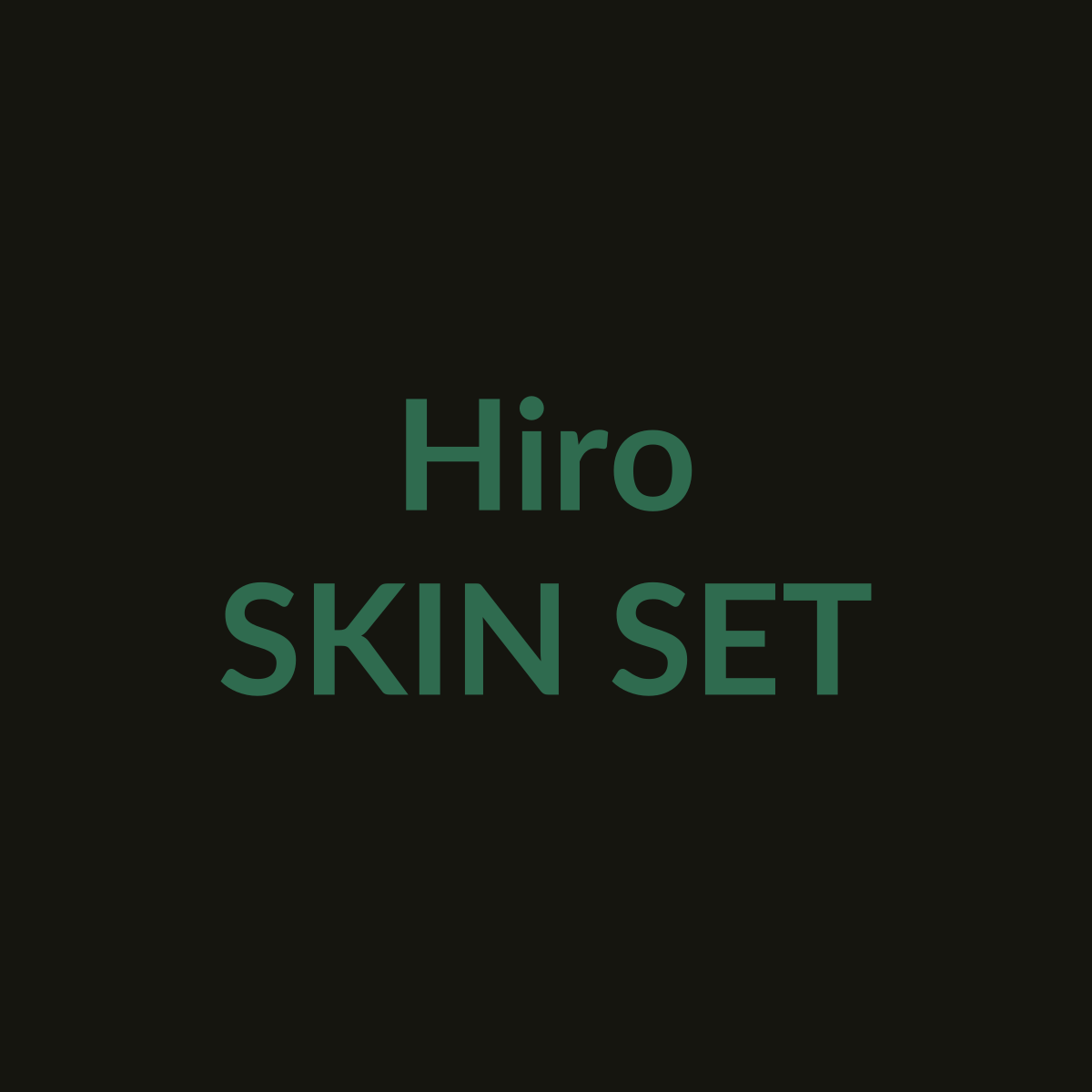 Hiro Skin Set placeholder